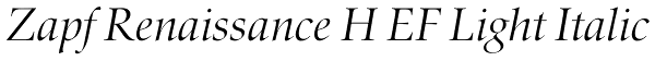 Zapf Renaissance H EF Light Italic Font