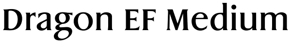 Dragon EF Medium Font