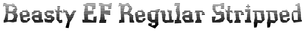 Beasty EF Regular Stripped Font