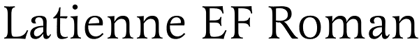 Latienne EF Roman Font