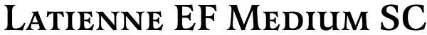 Latienne EF Medium SC Font