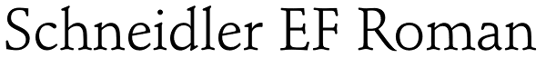 Schneidler EF Roman Font