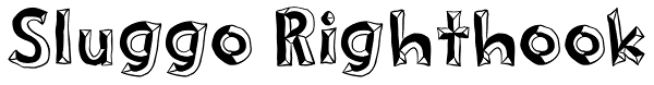 Sluggo Righthook Font