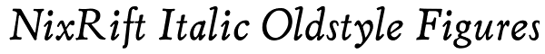 NixRift Italic Oldstyle Figures Font