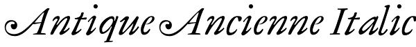 Antique Ancienne Italic Font