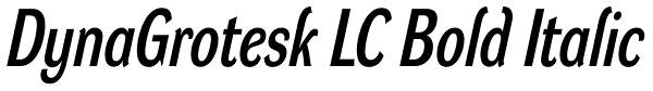 DynaGrotesk LC Bold Italic Font