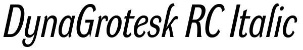 DynaGrotesk RC Italic Font