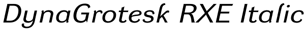 DynaGrotesk RXE Italic Font