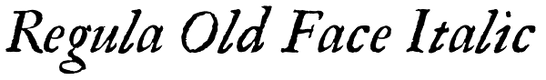 Regula Old Face Italic Font
