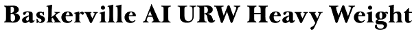 Baskerville AI URW Heavy Weight Font