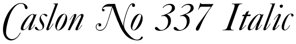 Caslon No 337 Italic Font