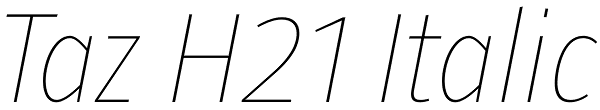 Taz H21 Italic Font