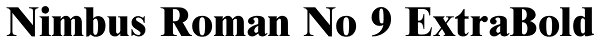 Nimbus Roman No 9 ExtraBold Font