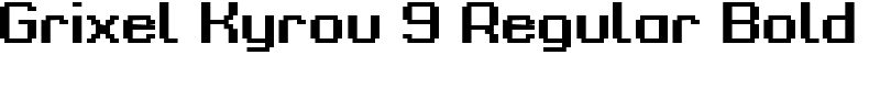 Grixel Kyrou 9 Regular Bold Font