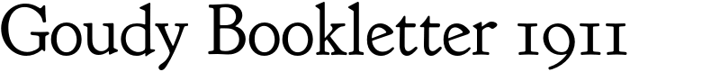 Goudy Bookletter 1911 Font