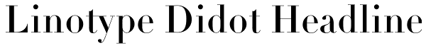 Linotype Didot Headline Font