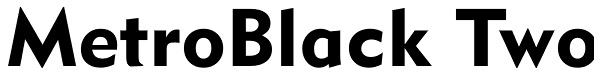 MetroBlack Two Font