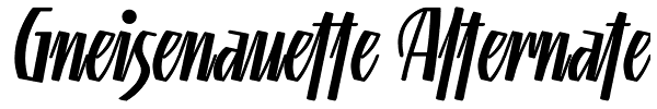 Gneisenauette Alternate Font