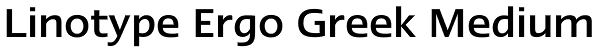 Linotype Ergo Greek Medium Font