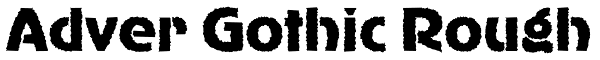 Adver Gothic Rough Font