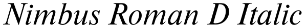 Nimbus Roman D Italic Font