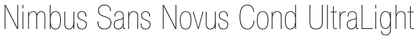 Nimbus Sans Novus Cond UltraLight Font