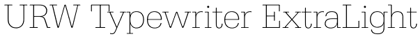 URW Typewriter ExtraLight Font