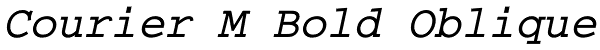 Courier M Bold Oblique Font