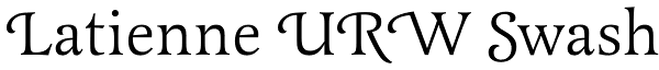 Latienne URW Swash Font