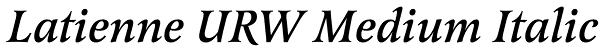 Latienne URW Medium Italic Font