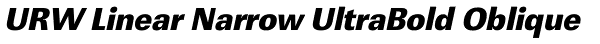 URW Linear Narrow UltraBold Oblique Font