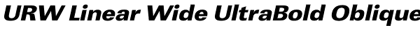 URW Linear Wide UltraBold Oblique Font