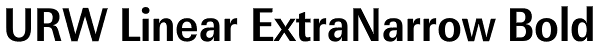 URW Linear ExtraNarrow Bold Font