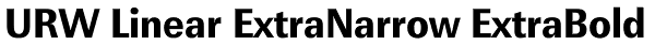 URW Linear ExtraNarrow ExtraBold Font