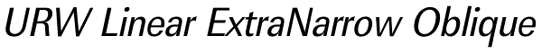 URW Linear ExtraNarrow Oblique Font