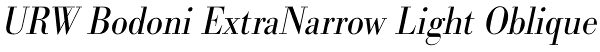 URW Bodoni ExtraNarrow Light Oblique Font