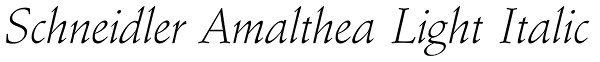 Schneidler Amalthea Light Italic Font