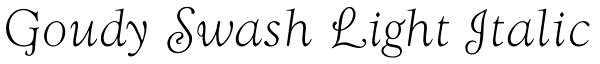 Goudy Swash Light Italic Font