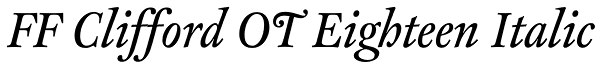 FF Clifford OT Eighteen Italic Font