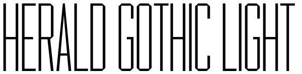 Herald Gothic Light Font