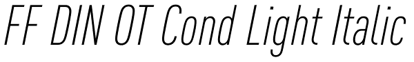 FF DIN OT Cond Light Italic Font