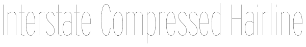 Interstate Compressed Hairline Font