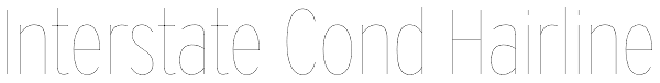 Interstate Cond Hairline Font