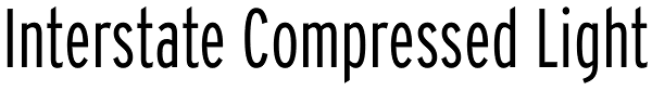 Interstate Compressed Light Font