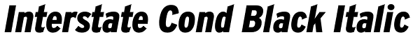 Interstate Cond Black Italic Font