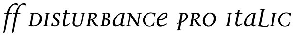 FF Disturbance Pro Italic Font