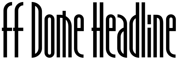 FF Dome Headline Font