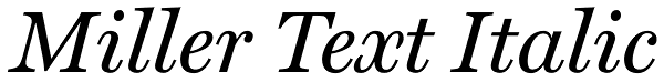 Miller Text Italic Font
