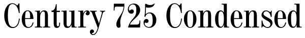 Century 725 Condensed Font