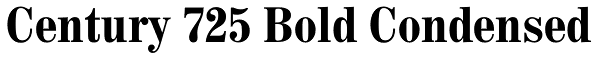 Century 725 Bold Condensed Font